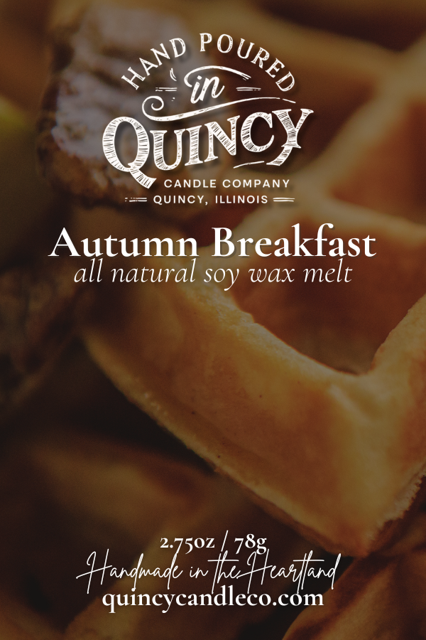 Autumn Breakfast | Hand Poured Wax Melt by Quincy Candle Co.